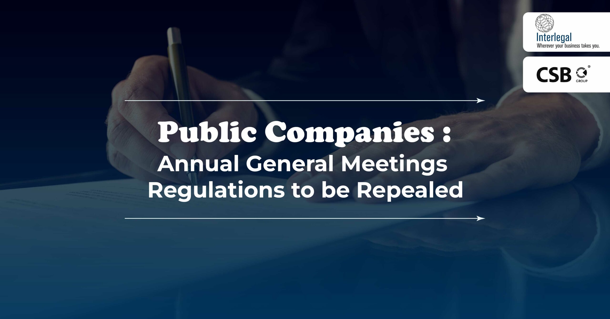 Public Companies – Annual General Meetings Regulations to be Repealed